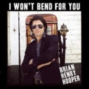 I Won't Bend for You - Vinyl