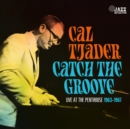 Catch the Groove: Live at the Penthouse 1963-1967 - CD