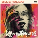 All or nothing at all (Bonus Tracks Edition) - Vinyl