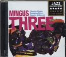 Mingus three - CD