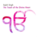 The Touch of the Divine Heart - CD