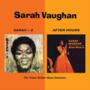 Sarah + 2/After Hours: The Voice-guitar-bass Sessions - CD