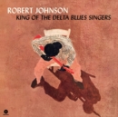 King of the Delta Blues Singers - Vinyl