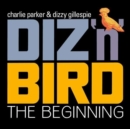 Diz 'n' Bird: The beginning - CD