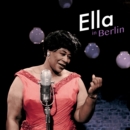 Ella in Berlin (Bonus Tracks Edition) - Vinyl