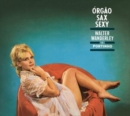 Orgao, Sax E Sexy/O Successo E Samba - CD