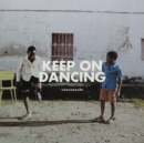 Keep On Dancing - Vinyl