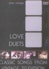 Love Duets: Classic Love Songs - DVD