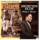 Blues Cafe Presents Memphis Slim: Slim's Blues - CD