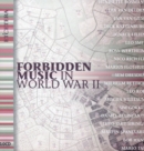 Forbidden Music in World War II - CD