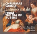 Christmas Carols from the Era of Rubens: Cantiones Natalitiae - CD