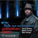 Gone, But Not Forgotten - CD
