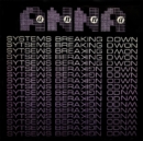 Systems Breaking Down - Vinyl