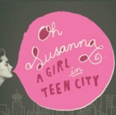 A Girl in Teen City - CD