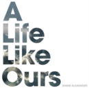 A Life Like Ours - CD