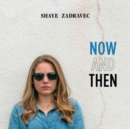 Now and Then - CD