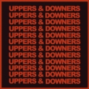 Uppers & Downers - CD