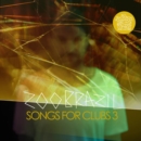Songs for Clubs 3 - CD