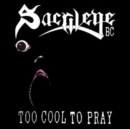 Too cool to pray - CD
