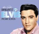 Brilliant Elvis: Movie Songs - CD