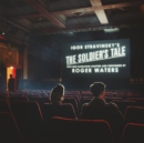 Igor Stravinsky's 'The Soldier's Tale': With New Narration Adapted and Performed By Roger Waters - Vinyl