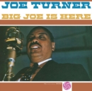 Big Joe Is Here - Vinyl