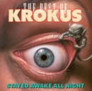 Stayed Awake All Night: The Best of Krokus - Vinyl