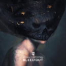 Bleed Out (Limited Edition) - Vinyl