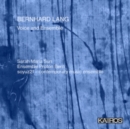 Bernhard Lang: Voice and Ensemble - CD