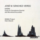 José M. Sánchez-Verdú: Khôra: Cycle for Saxophone Quartet and Microtonal Accordian - CD