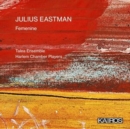 Julius Eastman: Femenine - CD