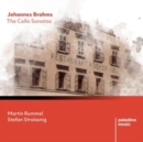 Johannes Brahms: The Cello Sonatas - CD