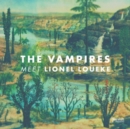 The Vampires Meet Lionel Loueke - CD