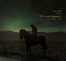 Balance Presents Natura Sonoris: Mixed By Henry Saiz - CD