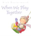 When We Play Together - Book