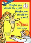 Maybe You Should Fly A Jet! Maybe You Should Be A Vet! - Book