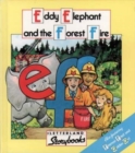 Eddie Elephant and the Forest Fire - Book