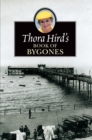 Thora Hird's Book of Bygones - Book