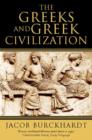 The Greeks and Greek Civilization - Book