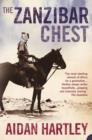 The Zanzibar Chest : A Memoir of Love and War - Book