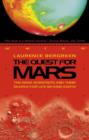 The Quest for Mars : NASA Scientists and Their Search for Life Beyond Earth - Book