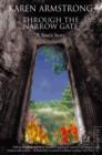 Through the Narrow Gate : A Nun’s Story - Book