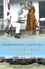 A Fortune-Teller Told Me : Earthbound Travels in the Far East - Book