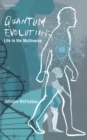 Quantum Evolution : Life in the Multiverse - Book