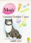 Mog's Amazing Birthday Caper - Book