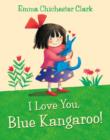I Love You, Blue Kangaroo - Book