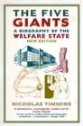 The Five Giants : A Biography of the Welfare State - Book