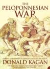 The Peloponnesian War : Athens and Sparta in Savage Conflict 431-404 Bc - Book