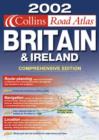 2002 Comprehensive Road Atlas Britain and Ireland - Book