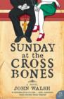 Sunday at the Cross Bones - Book